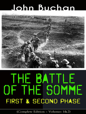 cover image of THE BATTLE OF THE SOMME – First & Second Phase (Complete Edition – Volumes 1&2)